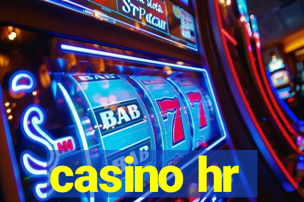 casino hr