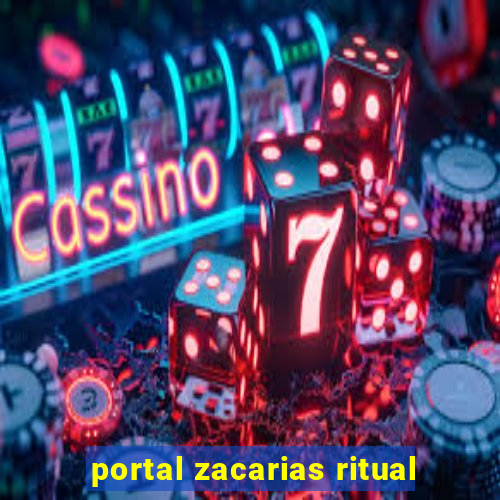 portal zacarias ritual