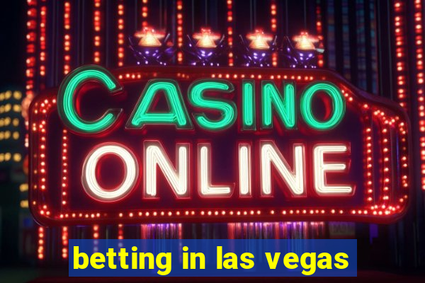 betting in las vegas