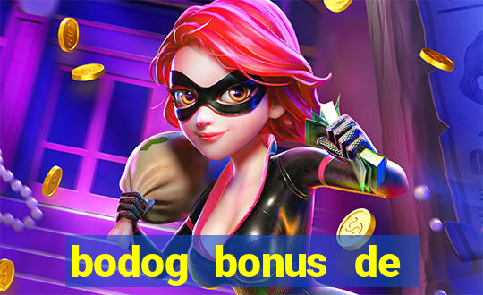 bodog bonus de boas vindas