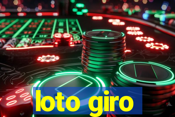 loto giro