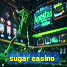 sugar casino