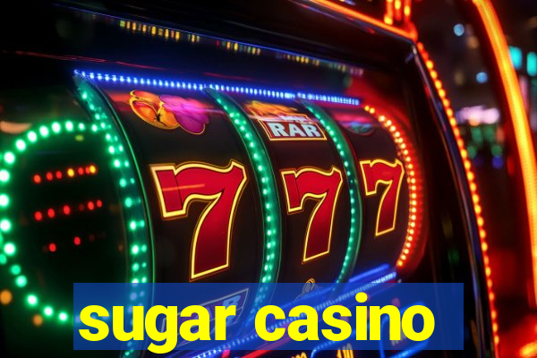 sugar casino