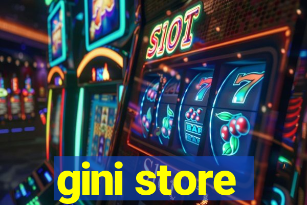 gini store