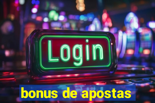 bonus de apostas