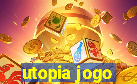 utopia jogo