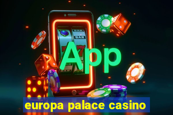 europa palace casino