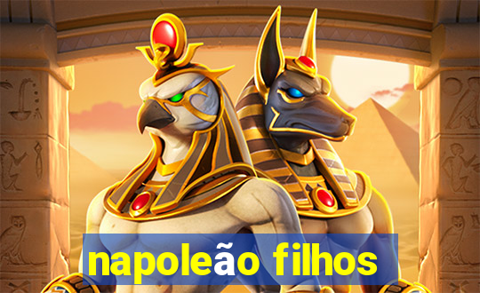 napoleão filhos