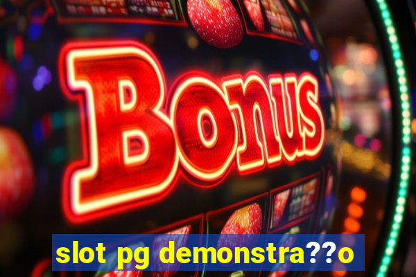 slot pg demonstra??o