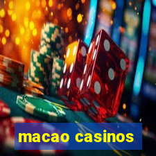 macao casinos