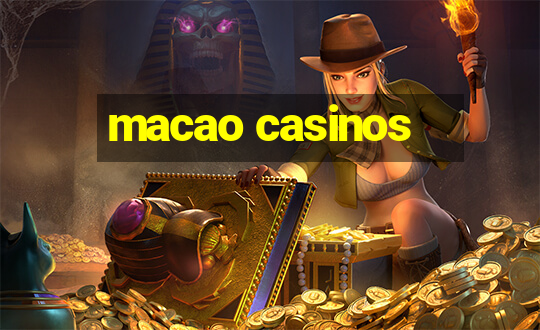 macao casinos