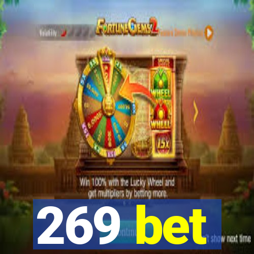 269 bet