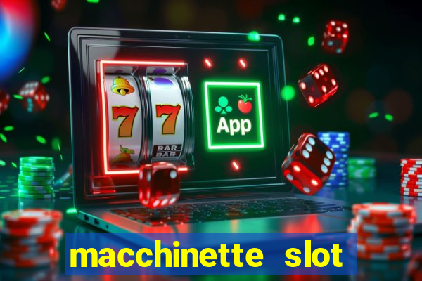 macchinette slot machine gratis