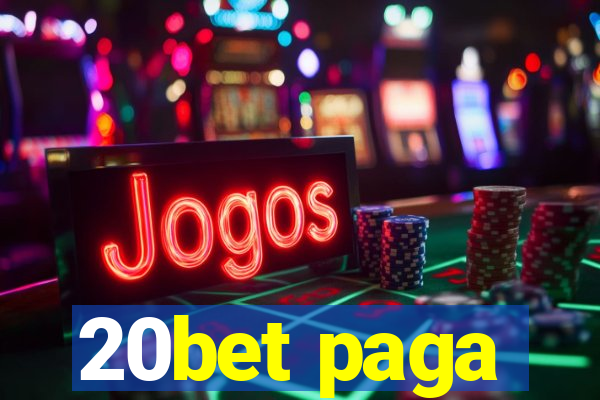 20bet paga