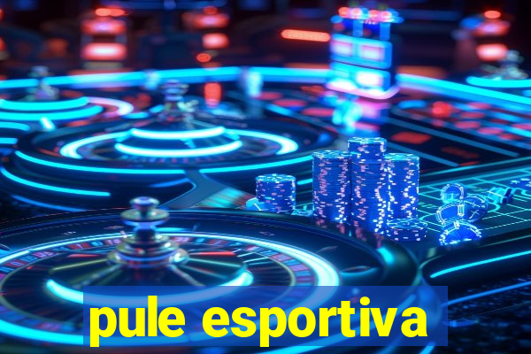 pule esportiva