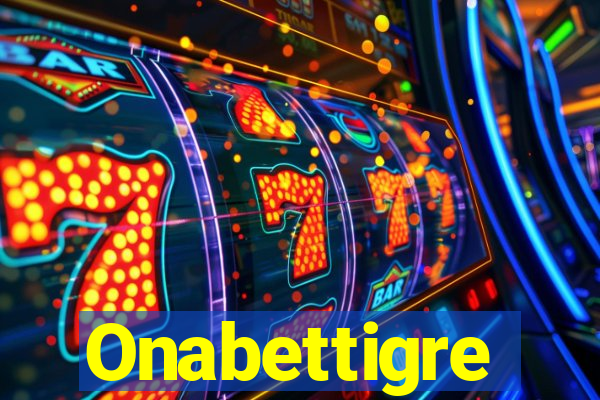 Onabettigre