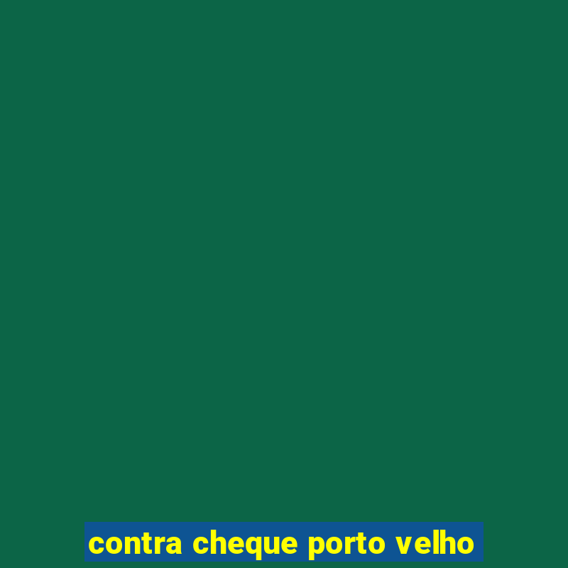 contra cheque porto velho