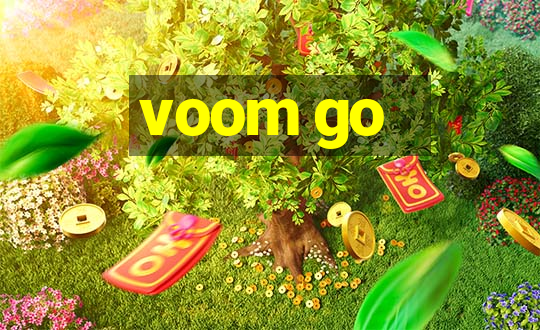 voom go