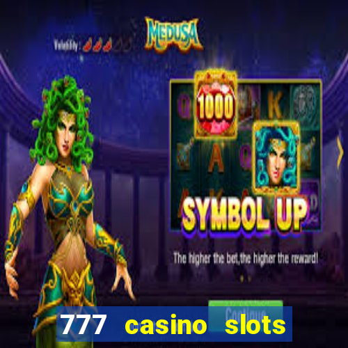 777 casino slots las vegas