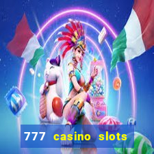 777 casino slots las vegas