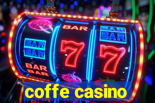 coffe casino