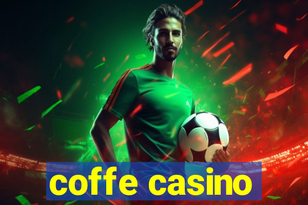 coffe casino