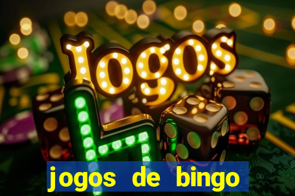 jogos de bingo online gr谩tis