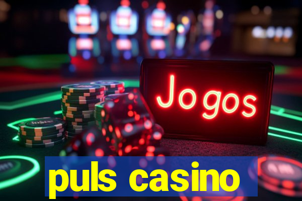 puls casino