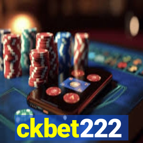 ckbet222