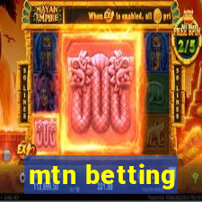 mtn betting