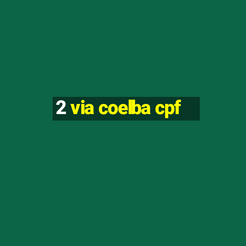 2 via coelba cpf