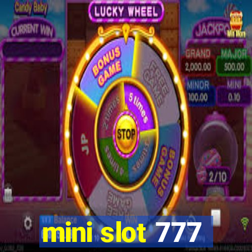 mini slot 777