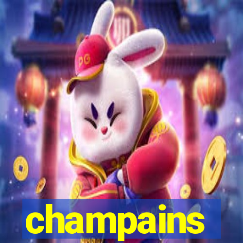 champains