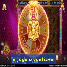 o jogo é confiável