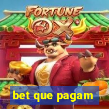 bet que pagam