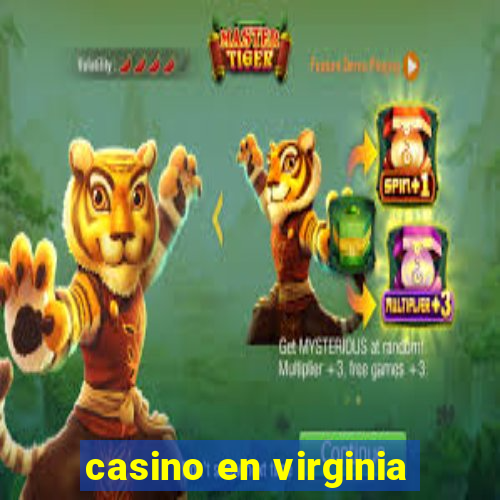 casino en virginia