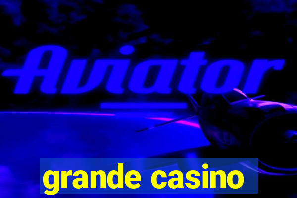 grande casino