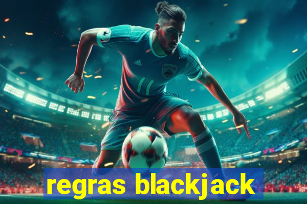 regras blackjack