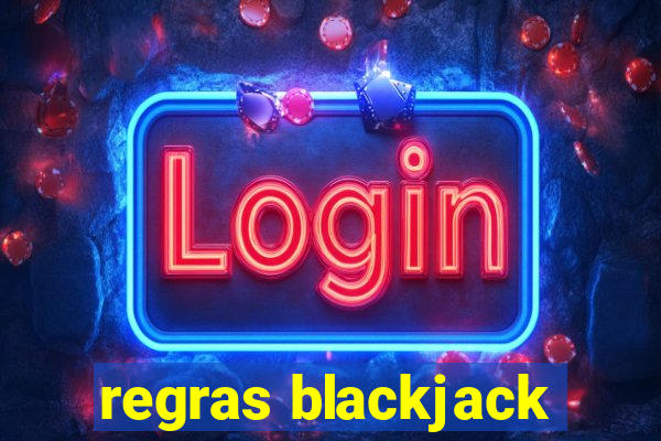 regras blackjack