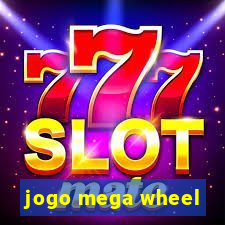 jogo mega wheel