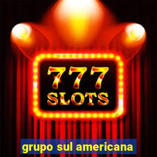 grupo sul americana