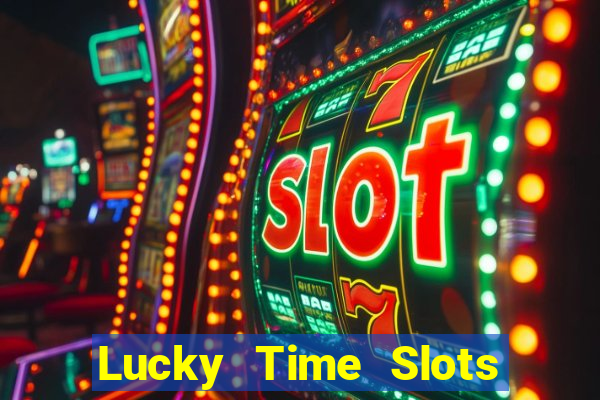 Lucky Time Slots Pokies Games