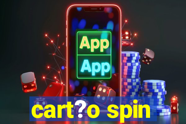 cart?o spin