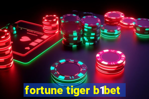 fortune tiger b1bet