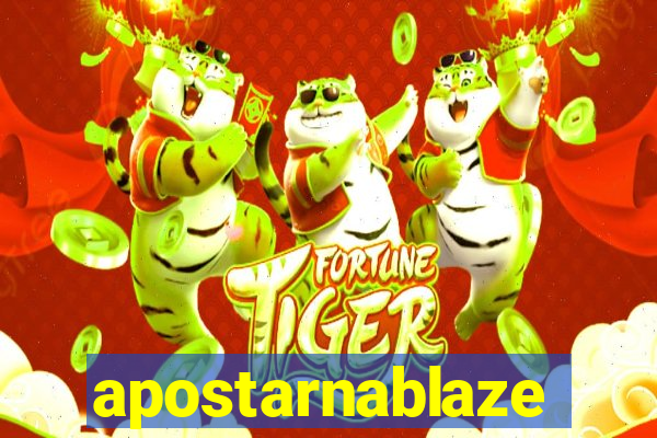 apostarnablaze