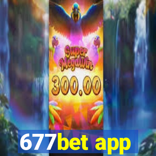 677bet app