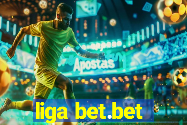 liga bet.bet