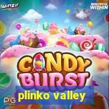 plinko valley