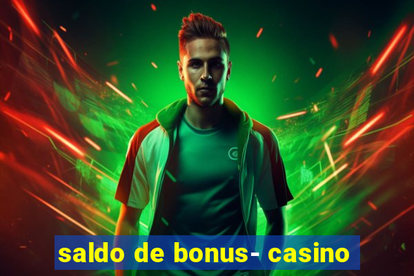 saldo de bonus- casino