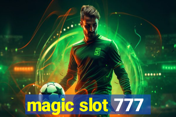 magic slot 777